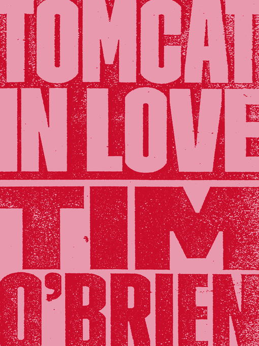 Title details for Tomcat in Love by Tim O'Brien - Wait list